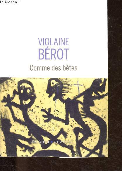 Comme des btes.