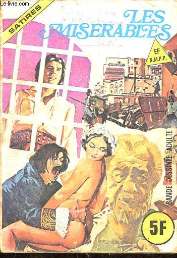 Satires - Les misrables - Bande dessine pour adultes.