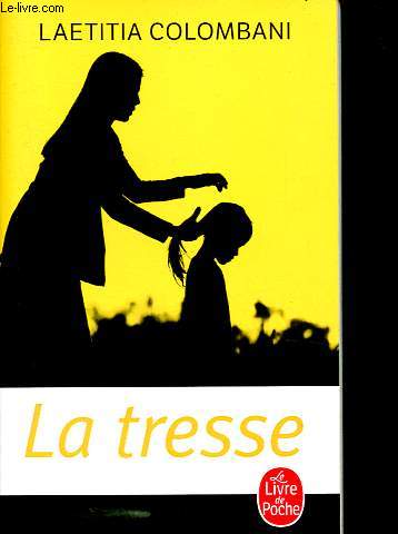 La tresse - Collection Le livre de Poche n34937.