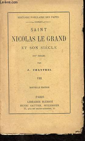 Saint Nicolas le Grand et son sicle (IXe sicle) - Collection Histoire populaire des papes nVIII.