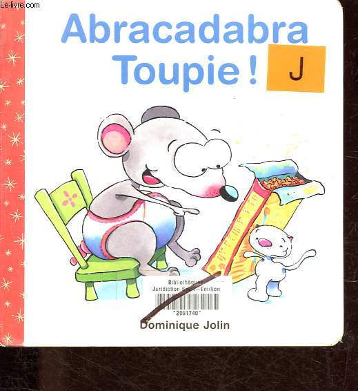 Abracadabra Toupie !