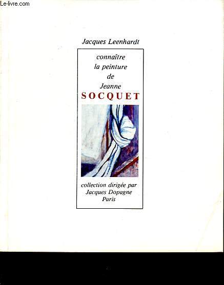 Connaitre la peinture de Jeanne Socquet.