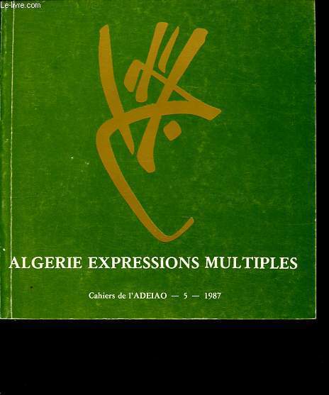 Baya Issiakhem Khadda - Algrie expressions multiples