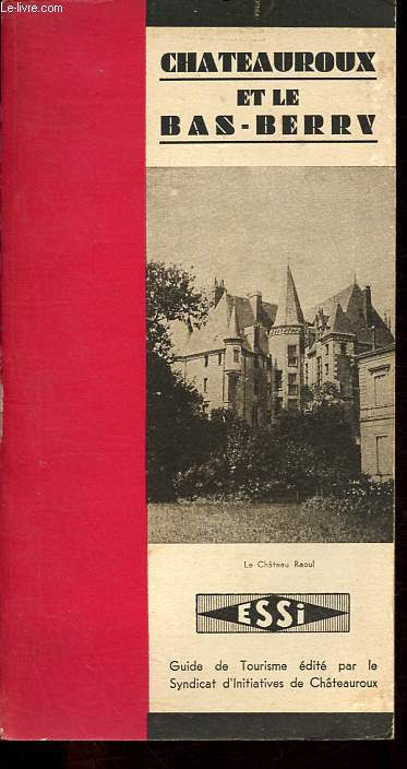 Chateauroux et le Bas-Berry - Guide de tourisme.