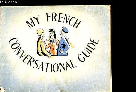 My french conversational guide.