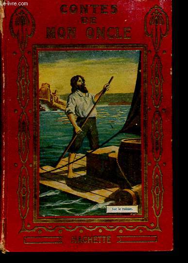 Contes de mon oncle - Collection bibliothque des coles et des familles.