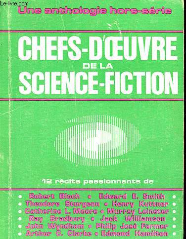 Chefs-d'oeuvre de la science-fiction - Fiction spcial 11 (162 bis) - Une anthologie hors-srie de 12 rcits passionnants.