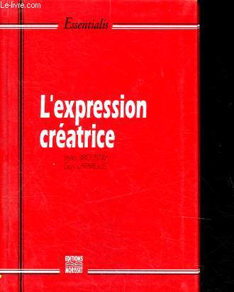 L'expression cratrice - Collection Essentialis n17.