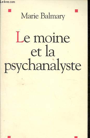 Le moine et la psychanalyste.
