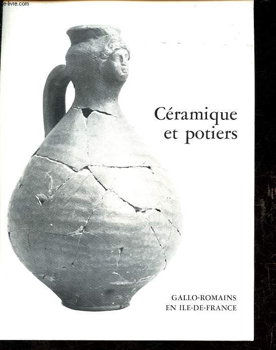 Cramique et potiers gallo-romains en Ile-de-France.