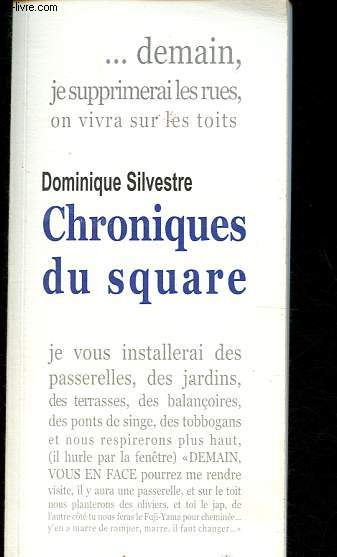 Chroniques du square - Ddicac par l'auteur.