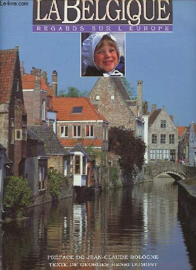 Regards sur l'Europe : La Belgique.