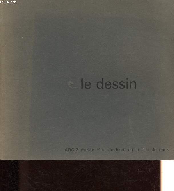 Le dessin - 17 fvrier - 12 avril 1977.