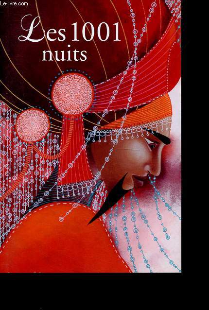 Les 1001 nuits.