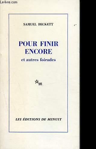 Pour finir encore et autres foirades.