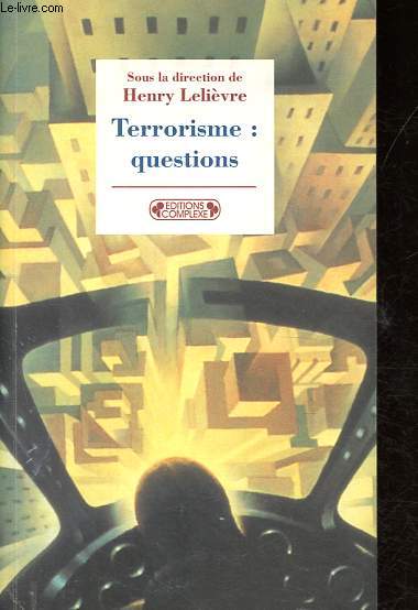 Terrorisme : Questions.