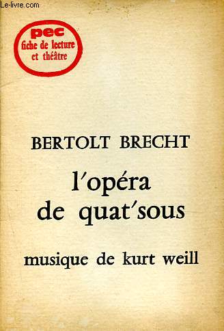 L'opra de quat'sous - Fiche de lecture et thatre.