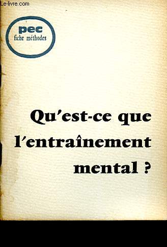 Qu'est-ce que l'entrainement mental ? - Fiche mthode.
