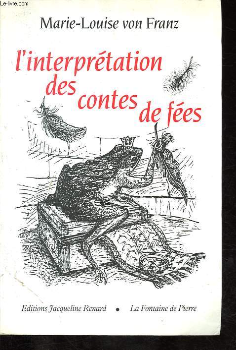 L'interprtation des contes de fes - Collection La Fontaine de Pierre.