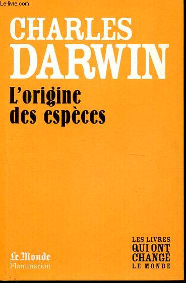L'origine des espces - Collection Les livres qui ont chang le monde n1.