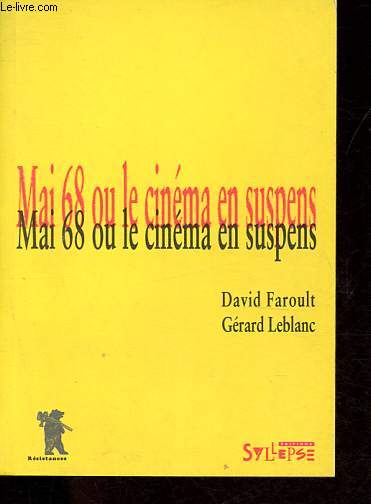 Mai 68 ou le cinma en suspens.