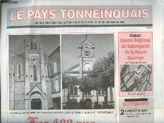 Le pays Tonneinquais n135 septembre 1998 - Les lus ont mari cet t leurs enfants - Signature de la convention Coeur de Pays en prsence du prfet - Les leons de l'Edit de Nantes, de l'intolrance  la paix civile et religieuse - Une convention etc.