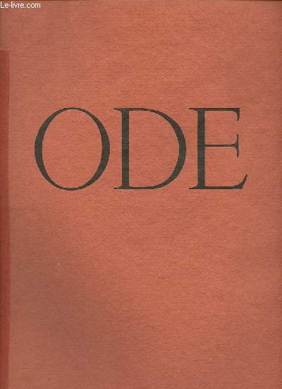 Ode - Edition numrote exemplaire n73/100.