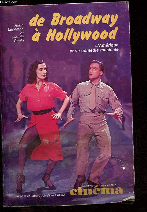 Cinma 80 Hors-Srie : De Broadway  Hollywood - L'Amrique et sa comdie musicale.