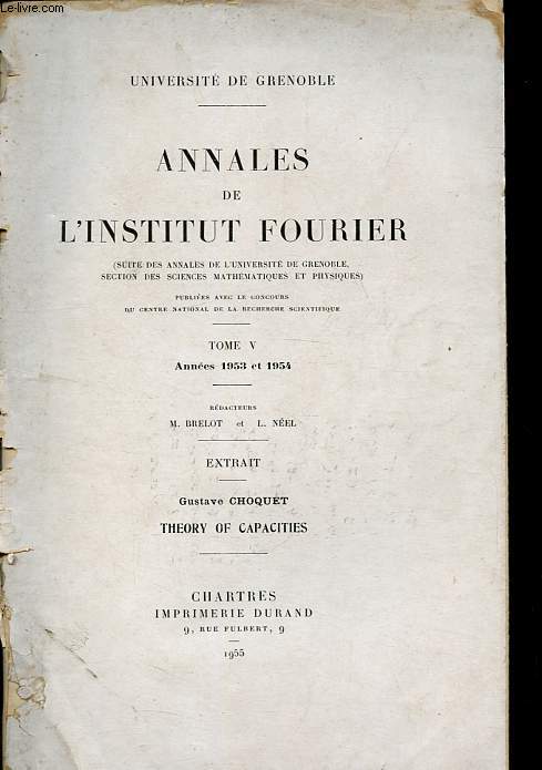 Annales de l'institut Fourier, Tome V: annes 1953 et 1954 - Suivi de Extrait: Theory of capacities.