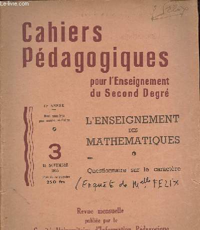 Cahiers pdagogiques pour l'enseignement du second degr n3 : L'enseignement des mathmatiques - Les marthmatiques modernes et l'enseignement - La statistique dans le second degr - Physique et mathmatiques - Les mathmatiques dans les classes etc.