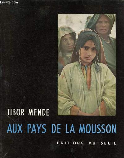 Aux pays de la mousson.