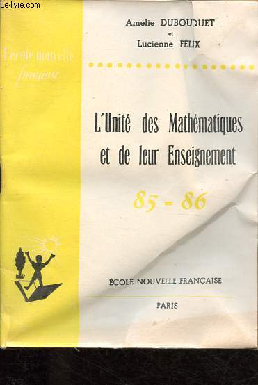L'unit des mathmatiques et de leur enseignement - 85-86.