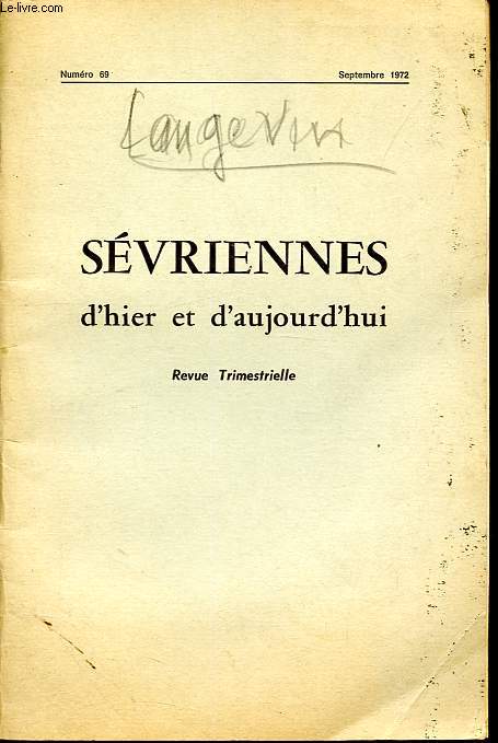 Svriennes d'hier et d'aujourd'hui n69 - In memoriam Paul Langevin - L'univers de l'imagination chez Cyrano de Bergerac et Jonathan Swift - Epreuves du concours d'entre  l'Ecole - Notre prochaine runion - etc.