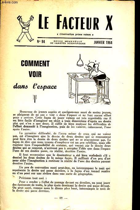 Le facteur X n94 : Comment voir dans l'espace - La date de Pques - La place des hommes - Travaux scientifiques exprimentaux - etc.