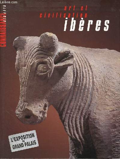 Connaissance des arts Hors-Srie n115: Art et civilisation ibres - L'exposition du Grand Palais.