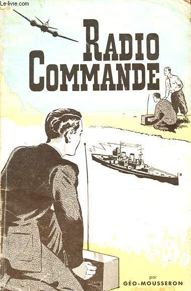 La radiocommande.
