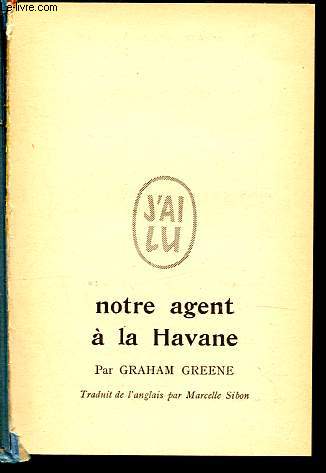Notre agent  la Havane.