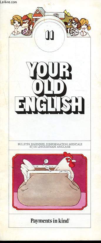Your old english - Bulletin d'information mdicale et de linguistique anglaise n11: Payments in kind.
