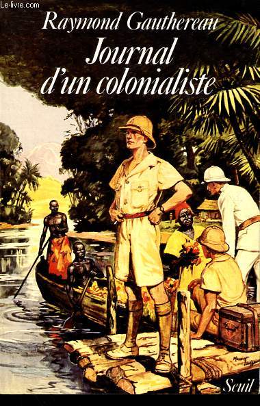 Journal d'un colonialiste.