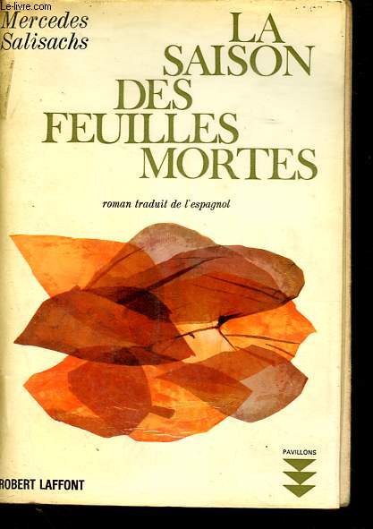 La saison des feuilles mortes (La estacion de las hojas amarillas) - Collection Pavillons.