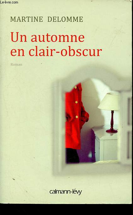 Un automne en clair-obscur.