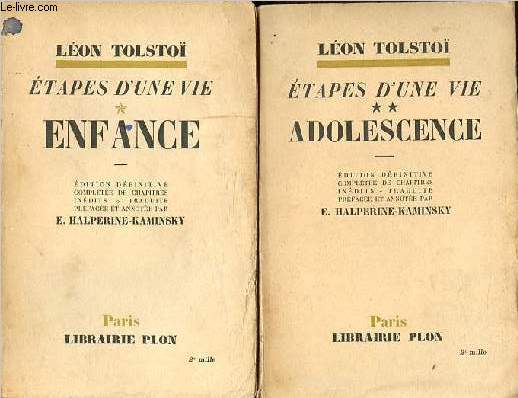 Etapes d'une vie, tome 1: Enfance + tome 2: Adolescence (2 volumes).