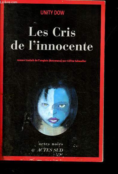 Les Cris de l'innocente - Collection Actes noirs.
