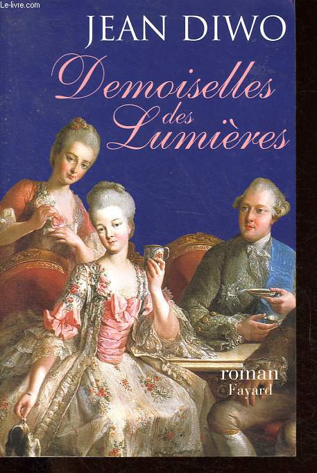 Demoiselles des Lumires.