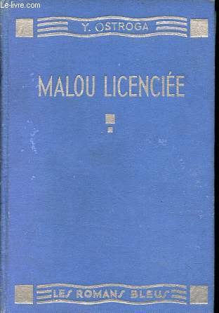 Malou licencie - Collection Les romans bleus.