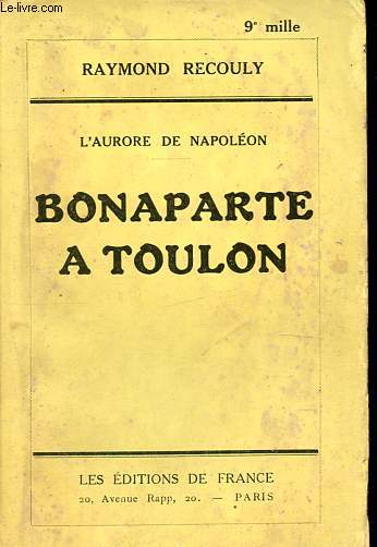 Nonaparte  Toulon - L'aurore de Napolon.