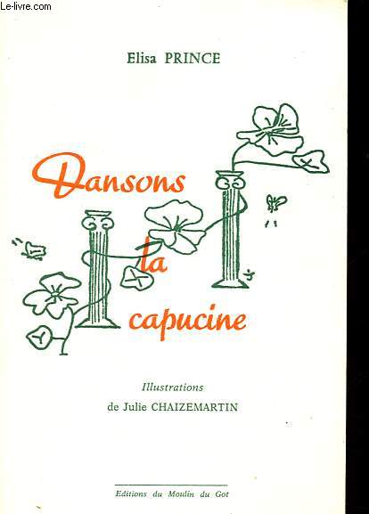 Dansons la capucine - Ddicac par l'auteur.