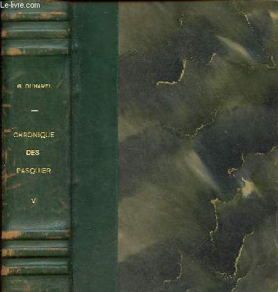 Chronique des Pasquier, Tome IX + X - Tome IX: Suzanne et les jeunes hommes + Tome X: La passion de Joseph Pasquier (1 volume).
