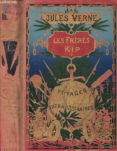 Les frres Kip - Voyages extraordinaires - Collection Hetzel.