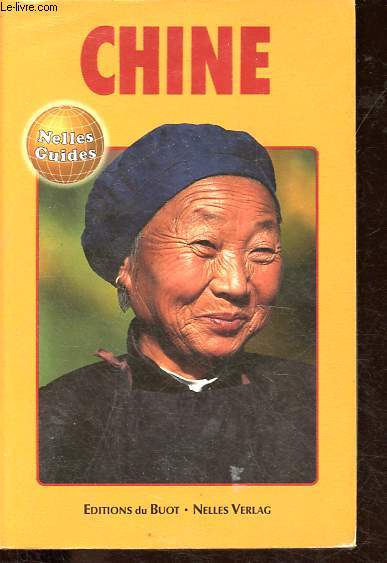 Chine - Collection Nelles guides.